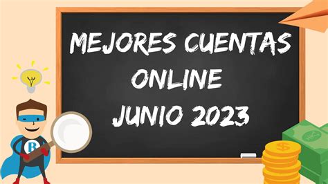 Cuentas Bancarias Online Y Sin Comisiones Febrero Buscon Mico