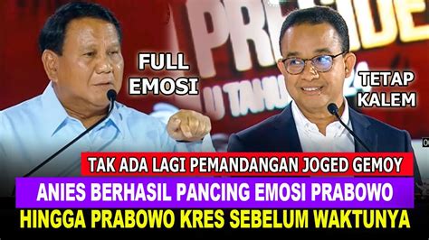 DETIK DETIK ANIES BERHASIL MEMBUAT PRABOWO KRES SEBELUM WAKTUNYA HINGGA