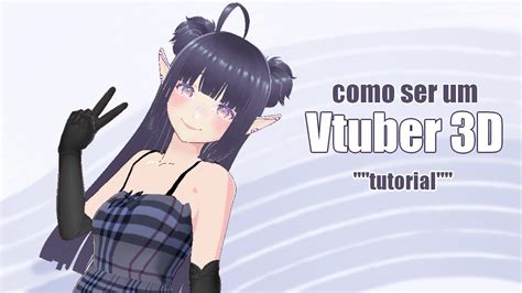 Como Ser Um Vtuber D De Gra A Vroid Vseeface Obs Studio Youtube