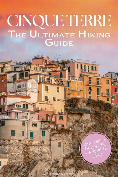 The Ultimate Hiking Guide To Cinque Terre