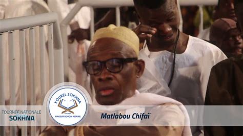 Matlaboul Chifai Kourel Sokhna Wakeur Borom Ndame Tournee Nationale