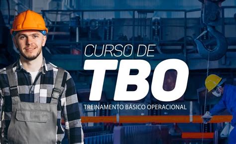 Tudo Sobre O Curso De Tbo Treinamento B Sico Operacional