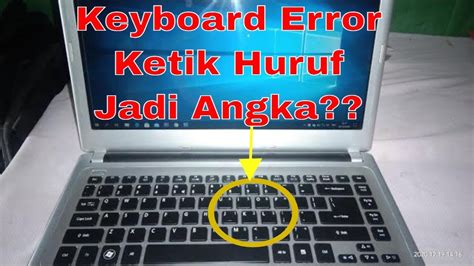 Tombol Rahasia Memperbaiki Keyboard Laptop Error Huruf Jadi Angka