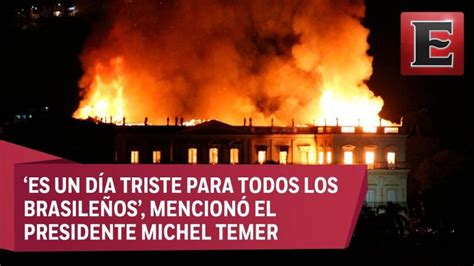 Incendio Museo Nacional De Brasil Actualizado Octubre 2024