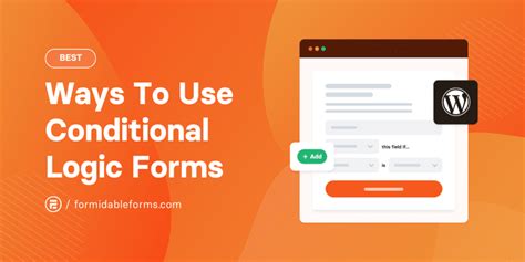 8 Ways Forms With Conditional Logic Can Boost Conversions