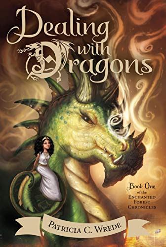 Dealing With Dragons The Enchanted Forest Chronicles Book One Ebook