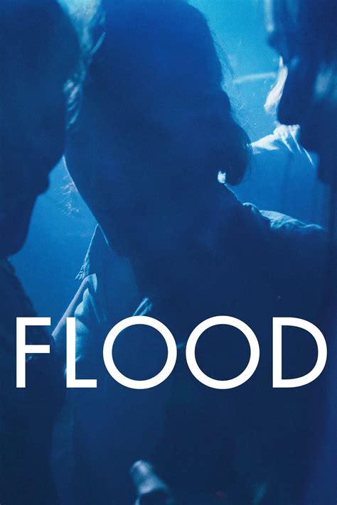 Flood 2020 Posters The Movie Database TMDB