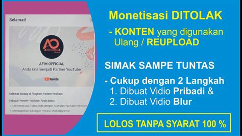 Cara Mengatasi Monetisasi Ditolak Karena Konten Yang Digunakan Ulang I