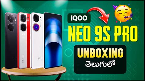 Iqoo Neo 9s Pro Unboxing In Telugu Iqoo Neo 9s Pro Price And Full