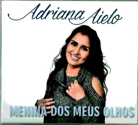 Adriana Aielo 1 álbum Da Discografia No Letras Mus Br