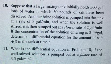 Solved 10 Suppose That A Large Mixing Tank Initially Holds Chegg