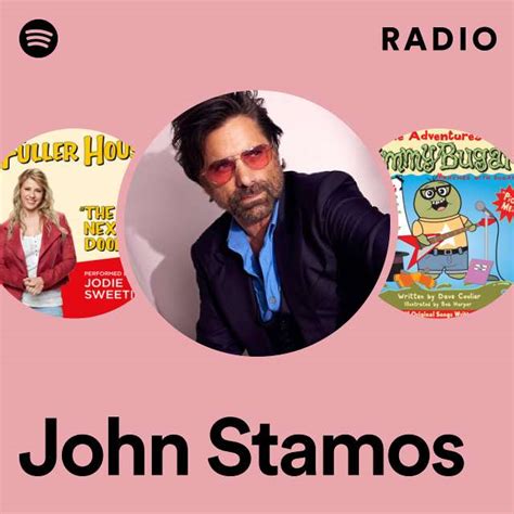 John Stamos Radio Playlist By Spotify Spotify