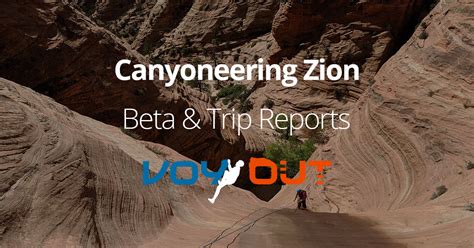 Canyoneering Zion National Park | Permit info and canyon beta