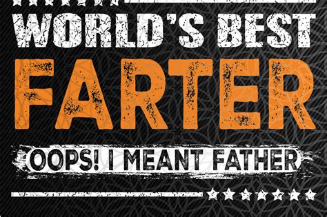 Mens Father S Day Funny World S Best Farter I Mean Father Svg Eps Png