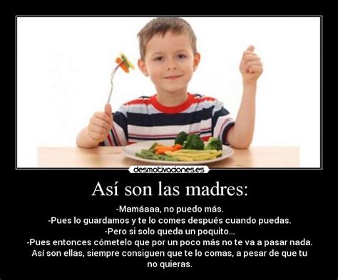 Así Son Las Madres Desmotivaciones