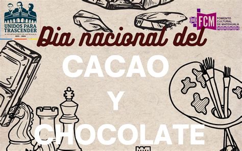 CELEBRA EL GOBIERNO MUNICIPAL EL DÍA NACIONAL DEL CACAO Y CHOCOLATE