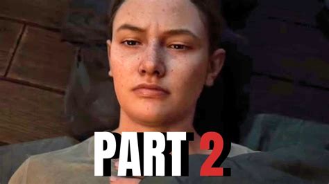 The Last Of Us 2 Full Gameplay Walkthrough No Commentary Part 2