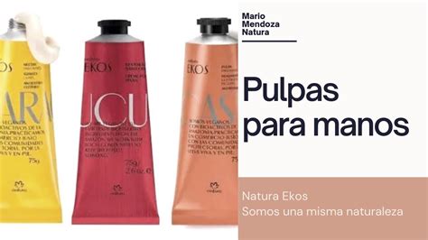 Pulpas Para Manos Natura Ekos Natura M Xico Youtube