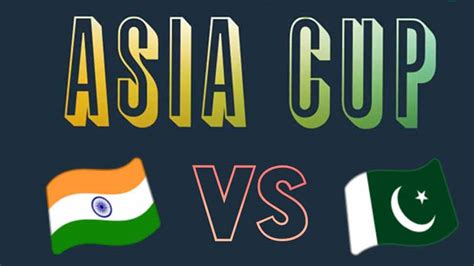 India Vs Pakistan Same Group In Mens Odi Asia Cup 2023 Asia Cup 2023