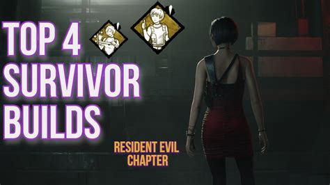 Top 4 Survivor Builds New Resident Evil Chapter Dead By Daylight