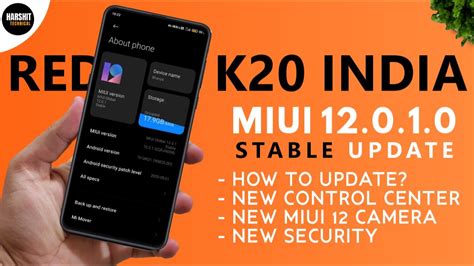 Redmi K20 India MIUI 12 Official Global Stable Update Update Now MIUI