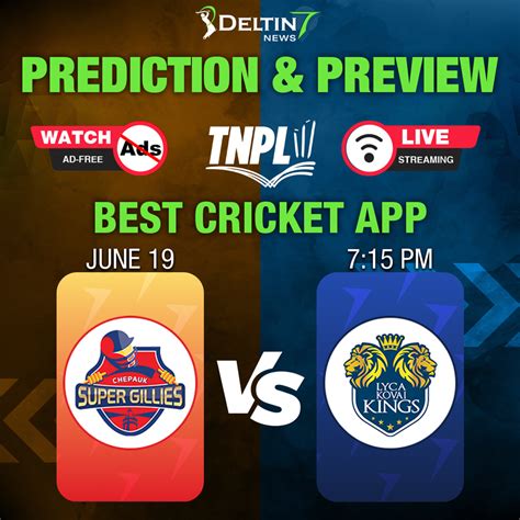 Tnpl Lkk Vs Csg June Prediction Tnpl