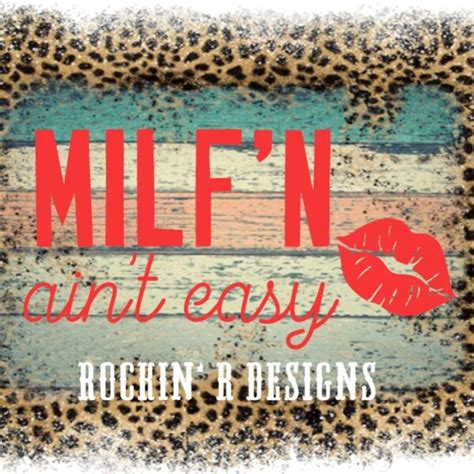 Milfn Aint Easy Etsy