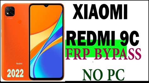 Xiaomi Redmi 9c Frp Bypass Googl Account Remove Without Pc 2022 Youtube