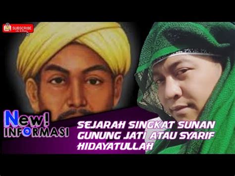 Sejarah Singkat Sunan Gunung Jati Atau Syarif Hidayatuallah YouTube