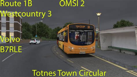 OMSI 2 Westcountry 3 Route 1B Totnes Town Circular Volvo B7RLE