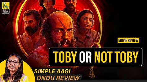 Toby Movie Review Raj B Shetty Samyukta Hornad Chaitra Achar