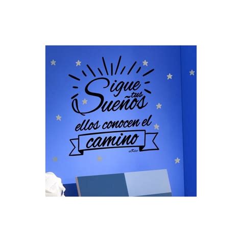 Vinilos Decorativos Con La Frase Sigue Tus Sueños