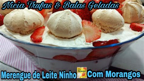 Merengue De Leite Ninho Morangos Youtube