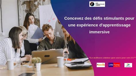 Concevez Des D Fis Stimulants Pour Une Exp Rience D Apprentissage