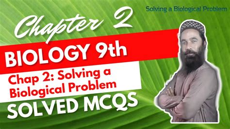 Biology Th Class Mcqs Chapter Solving A Biological Problem Sindh