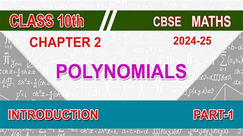 Polynomials Class 10 Maths Ncert Chapter 2 Introduction Part 1