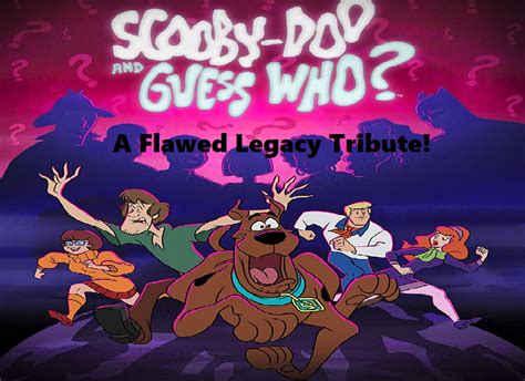 Scooby Doo And Guess Who 2019 21 Cr By Cybereman2099 On Deviantart