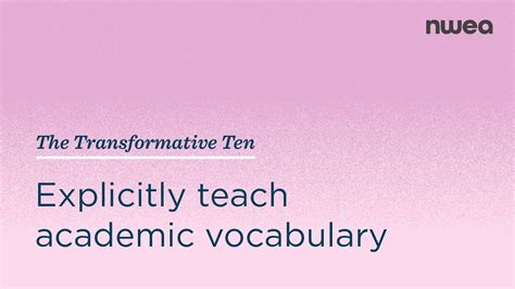 Explicitly Teach Academic Vocabulary The Transformative Ten 10 YouTube