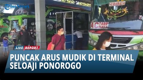 H 2 Lebaran Puncak Arus Mudik Di Terminal Seloaji Ponorogo Diprediksi