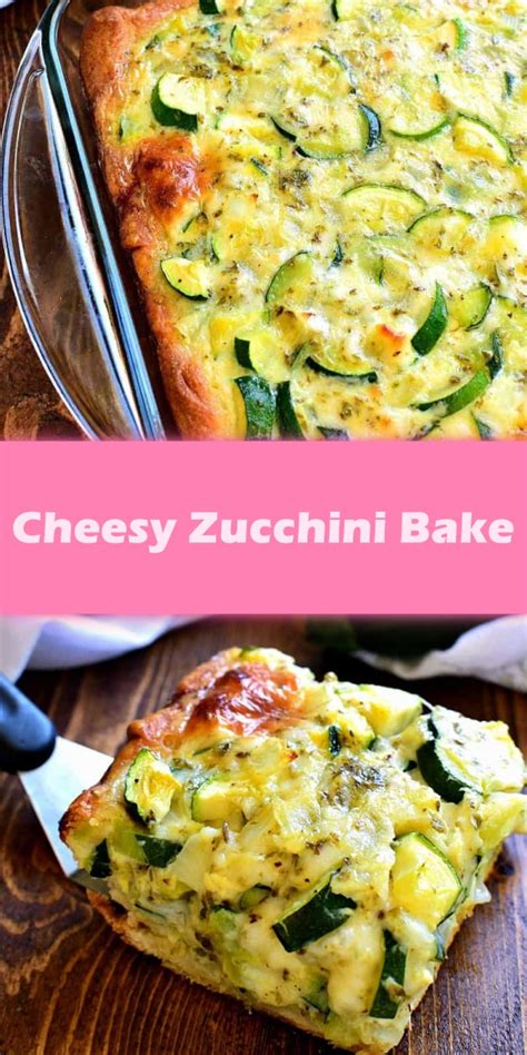 Cheesy Zucchini Bake Yummy Yum