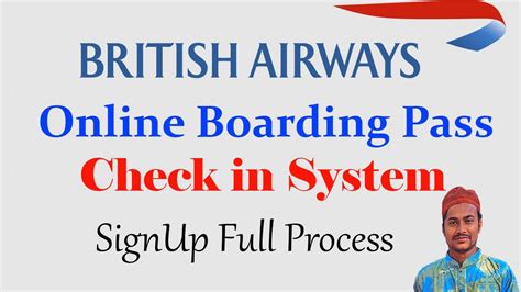 British Airways Boarding Pass Check In System British Airways Website Sign Up Full Process