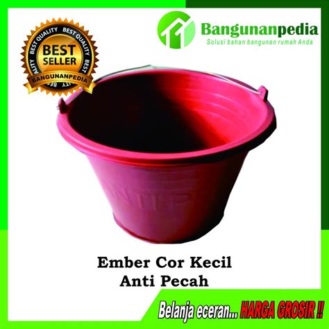 Jual Ember Cor Kecil Anti Pecah Bahan Pvc Diameter Cm Shopee Indonesia