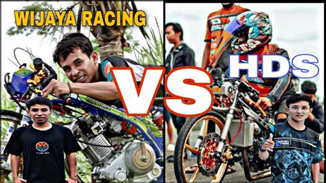 Wijaya Racing Vs Hds Lagi Viral Diperbincangkan Youtube