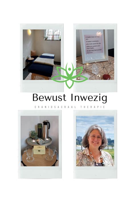 Praktijk Voor Craniosacraal Therapie Bewust Inwezig Bewust Inwezig Zijn