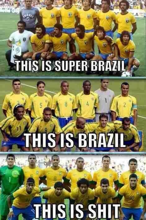 This Is Brazil Worldcup Memes De Fútbol Futbol Humor De Fútbol