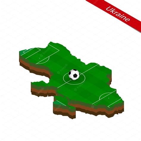 Premium Vector | Isometric map of Ukraine with soccer field. Football ...