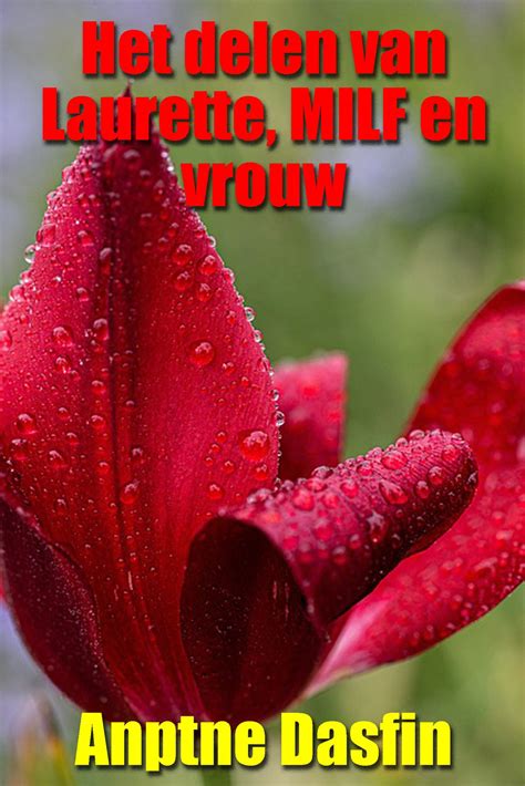 Het Delen Van Laurette MILF En Vrouw EBook By Anptne Dasfin EPUB Book Rakuten Kobo India