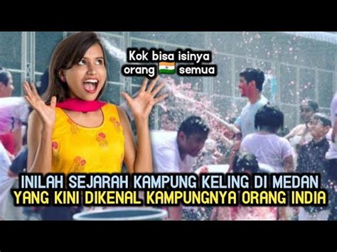 Inilah Sejarah Kampung Keling Di Medan Yang Isinya Orang India Semua