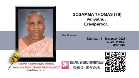 Funeral Service Live Web Cast Of Sosamma Thomas 78 On 16 12