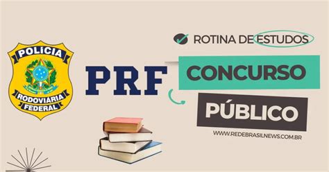 Concurso Prf 2024 Confira Como Conquistar Uma Das 5 121 Vagas Com